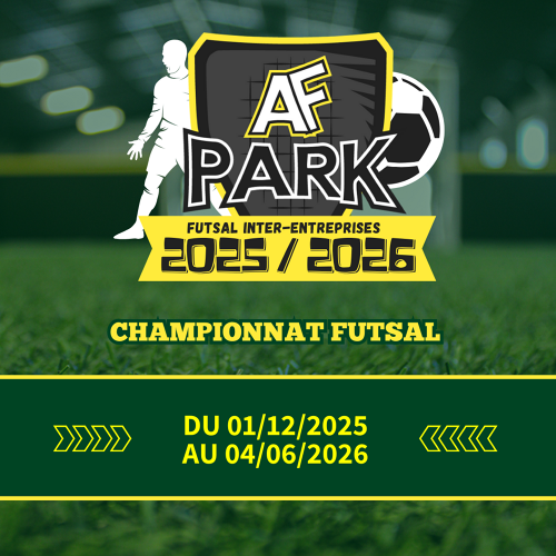 AF PARK | Championnat Futsal Inter-Entreprises  2025/2026